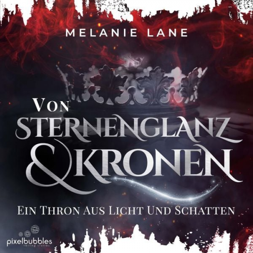 Melanie Lane - Von Sternenglanz und Kronen