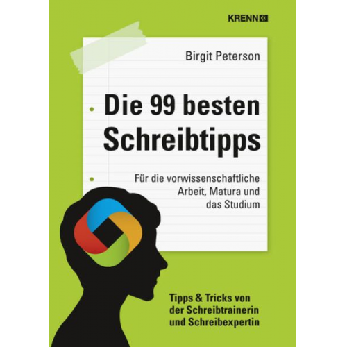 Birgit Peterson - Die 99 besten Schreibtipps