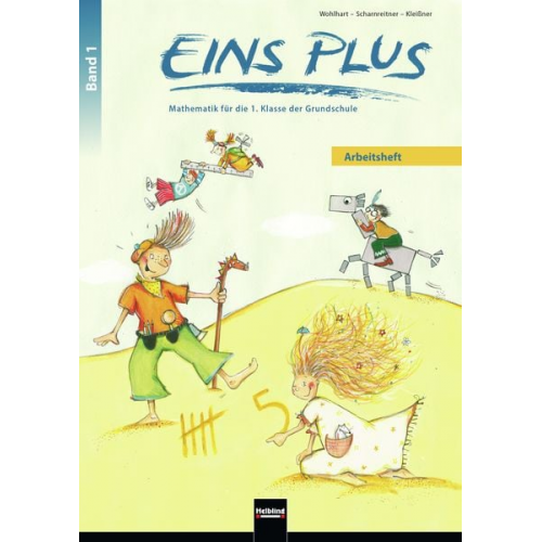 David Wohlhart Michael Scharnreitner Elisa Kleissner - EINS PLUS 1. Ausgabe D. Arbeitsheft