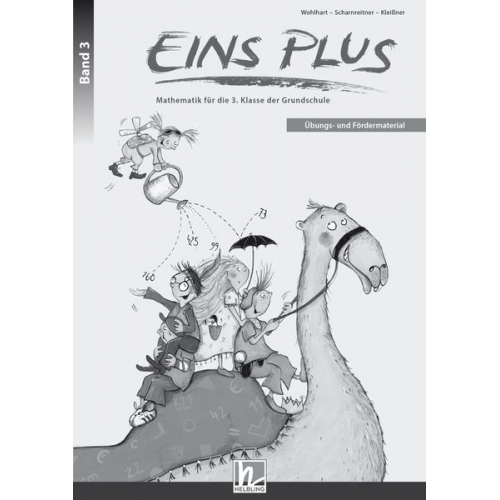 David Wohlhart Michael Scharnreitner Elisa Kleissner - EINS PLUS 3. Ausgabe Deutschland. Übungs- und Fördermaterial