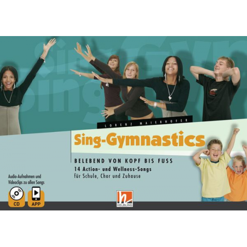 Lorenz Maierhofer - Sing-Gymnastics, Heft inkl. Audio-CD + App