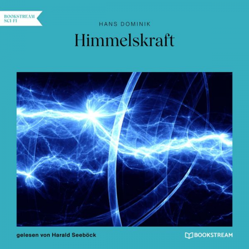 Hans Dominik - Himmelskraft