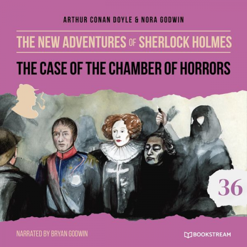 Arthur Conan Doyle Nora Godwin - The Case of the Chamber of Horrors