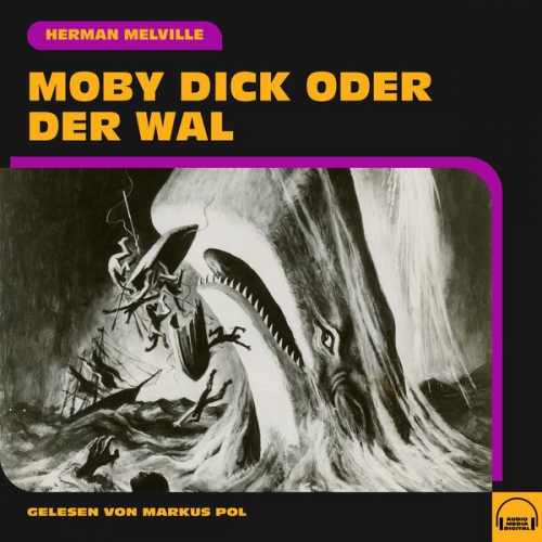 Herman Melville - Moby Dick oder Der Wal