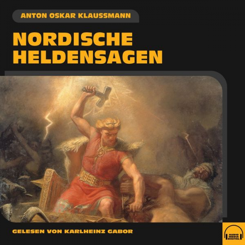 Anton Oskar Klaussmann - Nordische Heldensagen