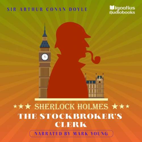 Arthur Conan Doyle - The Stockbroker's Clerk