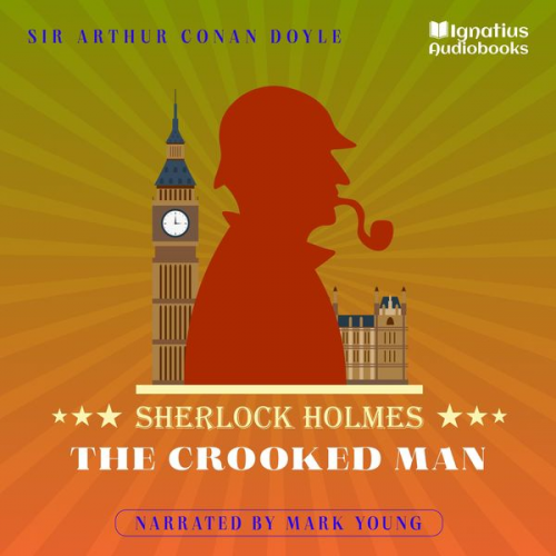 Arthur Conan Doyle - The Crooked Man