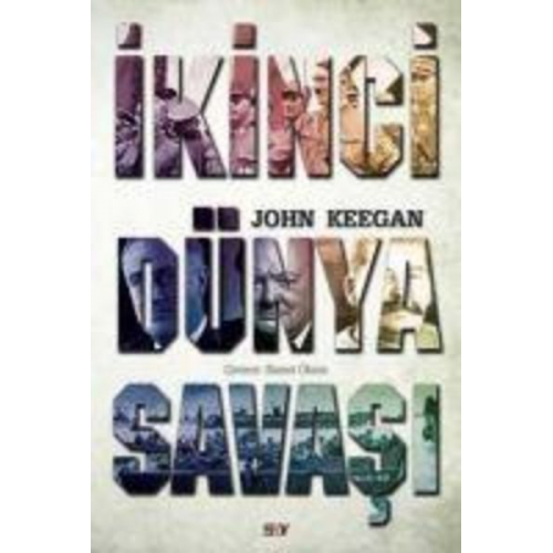 John Keegan - Ikinci Dünya Savasi