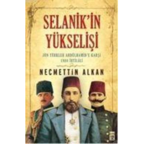 Necmettin Alkan - Selanikin Yükselisi