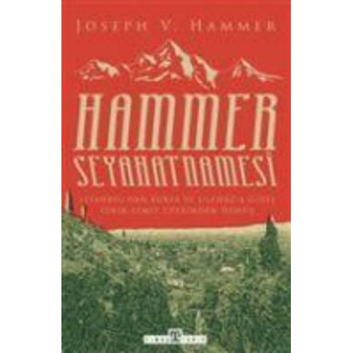 Joseph Hammer - Hammer Seyahatnamesi