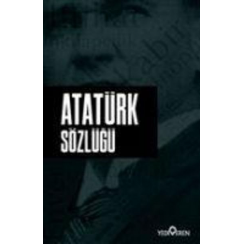 Ahmet Murat Seyrek - Atatürk Sözlügü