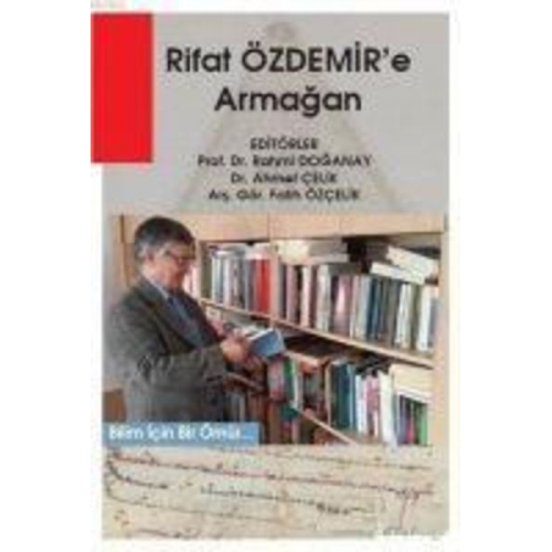 Rahmi Doganay Ahmet Celik Fatih Özcelik - Rifat Özdemire Armagan