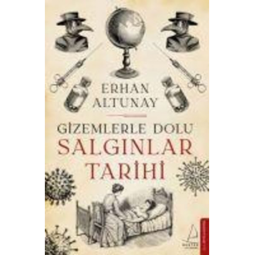 Erhan Altunay - Gizemlerle Dolu Salginlar Tarihi