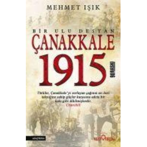 Mehmet Isik - Canakkale 1915 Bir Ulu Destan