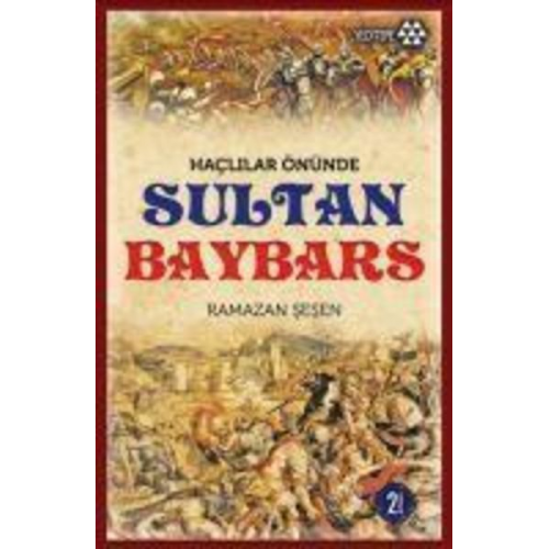 Ramazan sesen - Haclilar Önünde Sultan Baybars