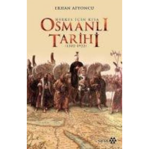 Erhan Afyoncu - Herkes Icin Kisa Osmanli Tarihi