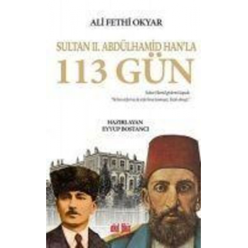 Kolektif - Sultan 2. Abdülhamid Hanla 113 Gün