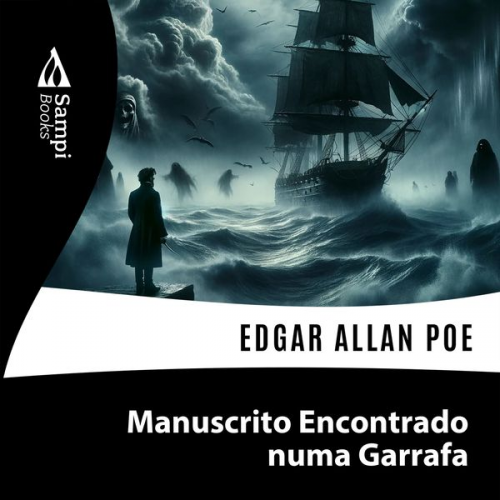 Edgar Allan Poe - Manuscrito Encontrado Numa Garrafa