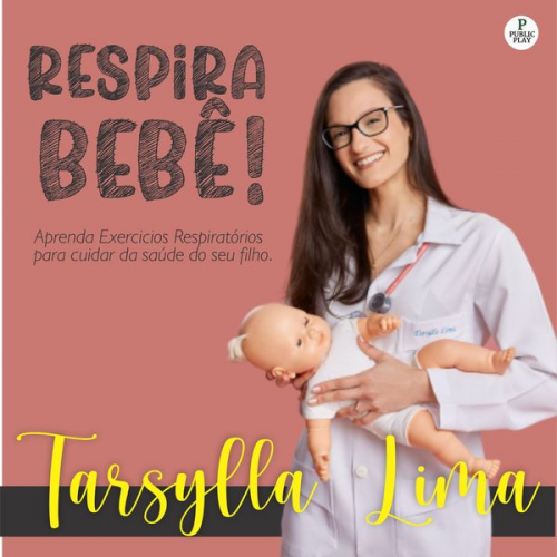 Tarsylla Lima - Respira Bebê