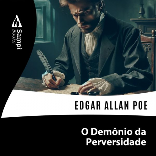 Edgar Allan Poe - O Demônio da Perversidade