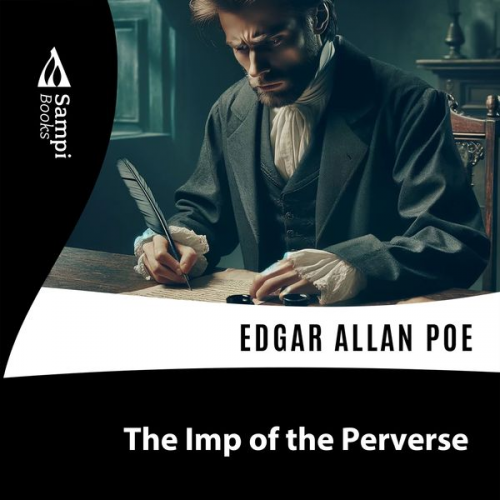 Edgar Allan Poe - The Imp of the Perverse