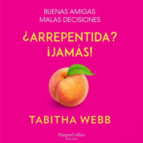 Tabitha Webb - ¿Arrepentida? ¡Jamás!