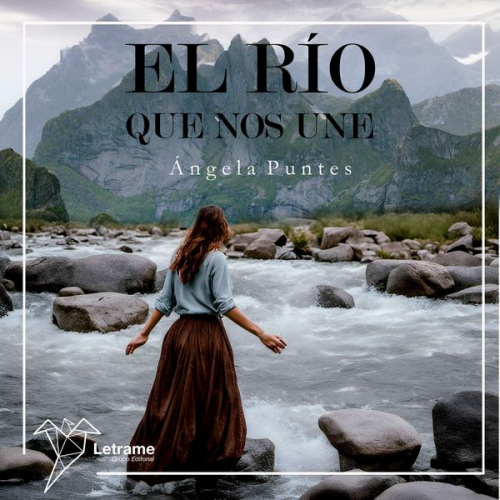 Ángela Puntes - El río que nos une