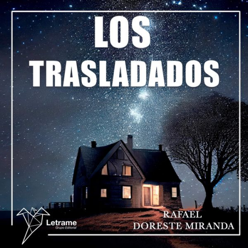 Rafael Doreste Miranda - Los trasladados