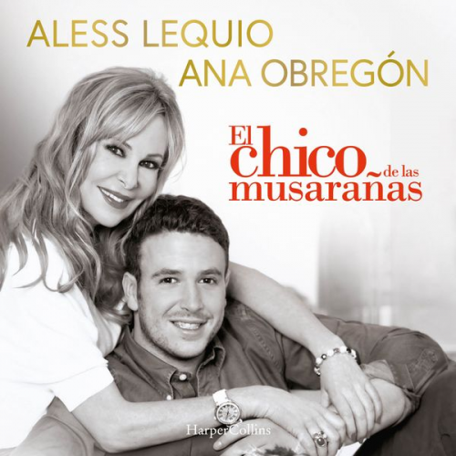 Ana Obregón Aless Lequio - El chico de las musarañas