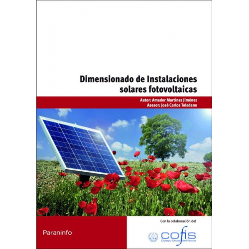 José Carlos Toledano Gasca Amador Martínez Jiménez - Dimensionado de instalaciones solares fotovoltaicas