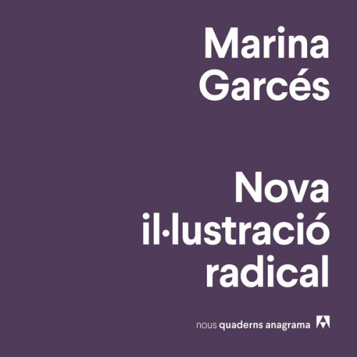 Marina Garcés - Nova il·lustració radical