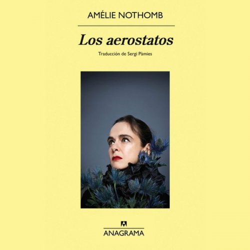 Amélie Nothomb - Los aerostatos