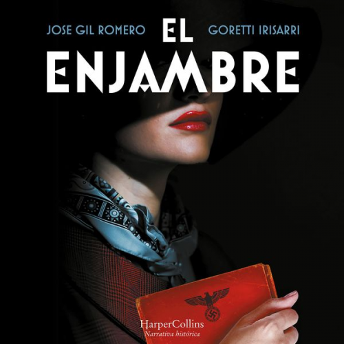 Goretti Irisarri Jose Gil Romero - El enjambre