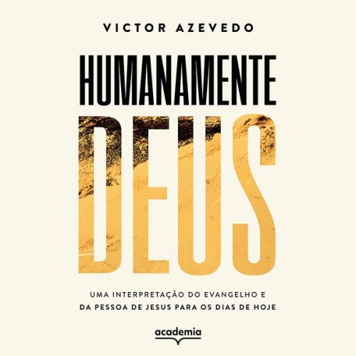 Victor Azevedo - Humanamente Deus