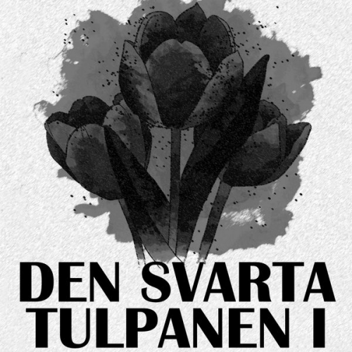 Alexandre Dumas - Den svarta tulpanen I