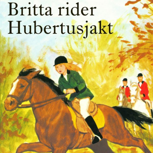 Lisbeth Pahnke - Britta rider Hubertusjakt