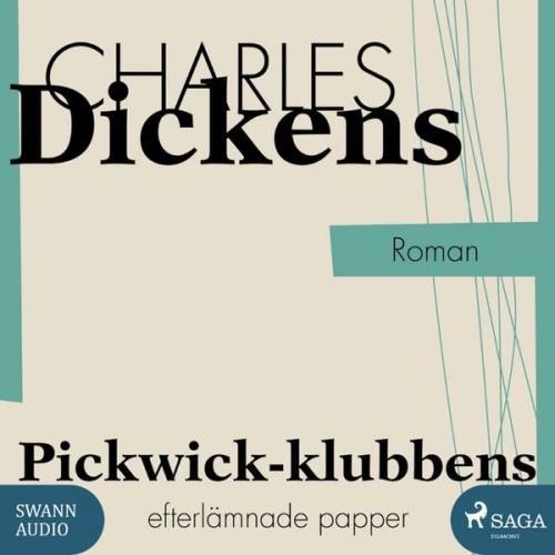 Charles Dickens - Pickwick-klubbens efterlämnade papper