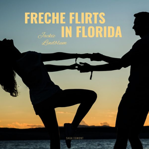 Jackie Lindblum - Freche Flirts in Florida