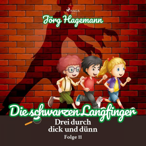 Jörg Hagemann - Die schwarzen Langfinger (Drei durch dick und dünn, Folge 11)