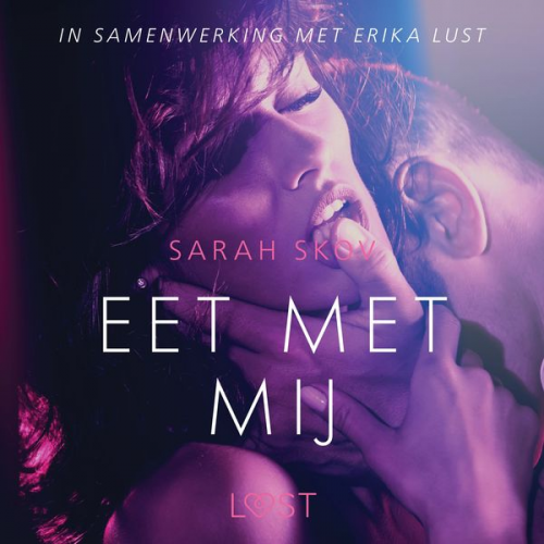 Sarah Skov - Eet met mij - erotisch verhaal