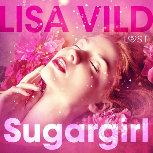 Lisa Vild - Sugargirl - erotisch verhaal