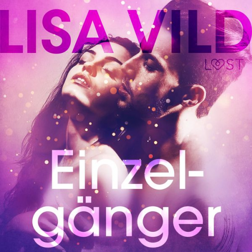 Lisa Vild - Einzelgänger - erotisch verhaal