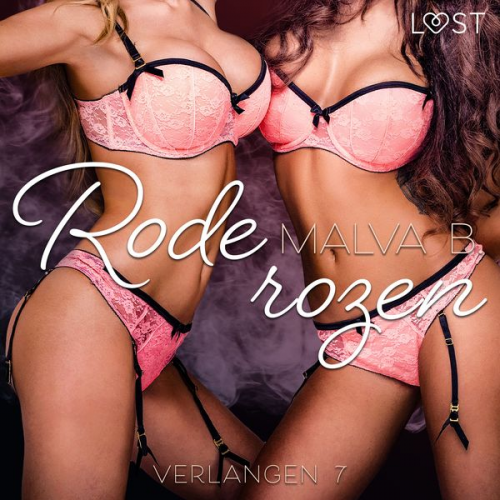 Malva B. - Verlangen 7: Rode rozen