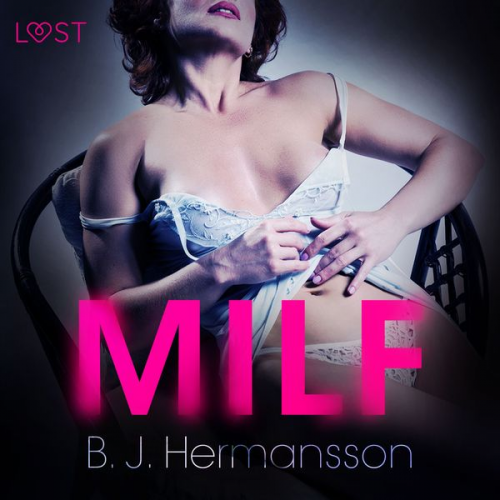 B. J. Hermansson - MILF - erotisch verhaal