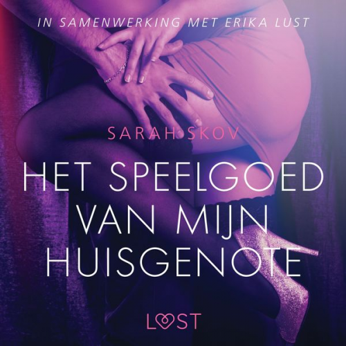 Sarah Skov - Het speelgoed van mijn huisgenote