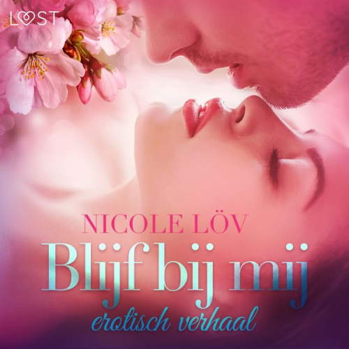 Nicole Löv - Blijf bij mij - erotisch verhaal