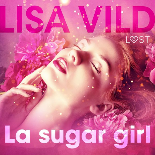 Lisa Vild - La sugar girl - Breve racconto erotico