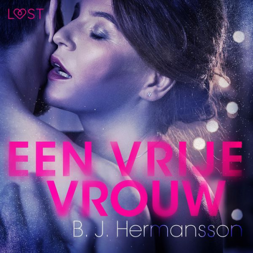 B. J. Hermansson - Een vrije vrouw - erotisch kort verhaal