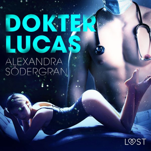 Alexandra Södergran - Dokter Lucas - Erotisch kort verhaal