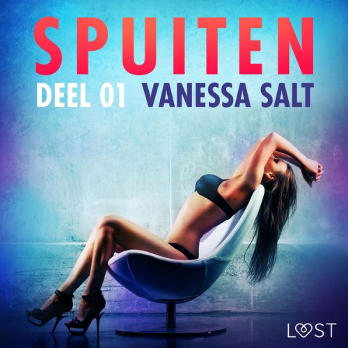 Vanessa Salt - Spuiten Deel 1 - erotisch verhaal